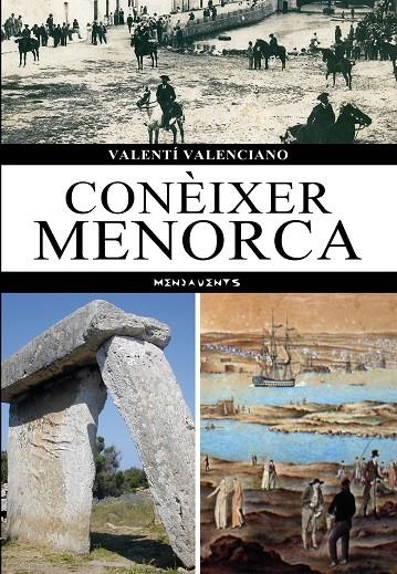 CONÈIXER MENORCA | 9788418441196 | VALENCIANO LÓPEZ, VALENTÍ