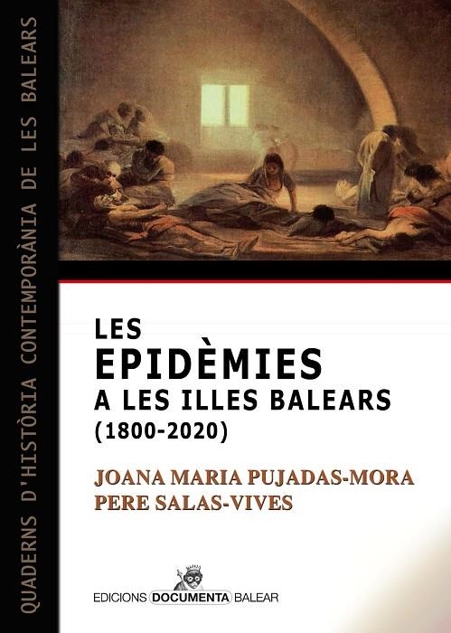 LES EPIDÈMIES A LES ILLES BALEARS (1800-2020) | 9788418441219 | PUJADAS-MORA, JOANA MARIA/SALAS VIVES, PERE
