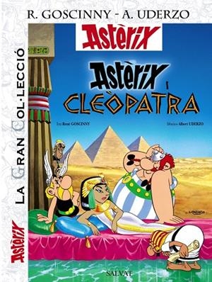 ASTÈRIX I CLEÒPATRA. LA GRAN COL.LECCIÓ | 9788421687352 | GOSCINNY, RENÉ