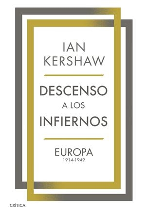 DESCENSO A LOS INFIERNOS | 9788491993025 | KERSHAW, IAN