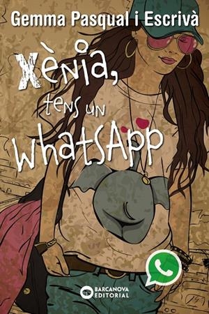 XÈNIA, TENS UN WHAPPSAHP | 9788448930820 | PASQUAL ESCRIVÀ, GEMMA