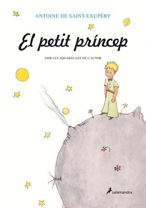 PETIT PRINCEP, EL | 9788478887217 | DE SAINT EXUPERY, ANTOINE