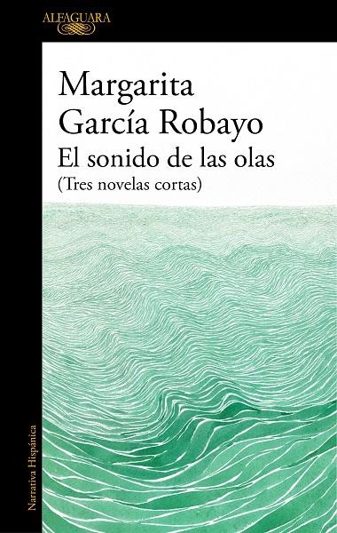 EL SONIDO DE LAS OLAS (MAPA DE LAS LENGUAS) | 9788420455716 | GARCÍA ROBAYO, MARGARITA