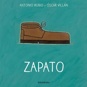 ZAPATO | 9788492608775 | RUBIO, ANTONIO