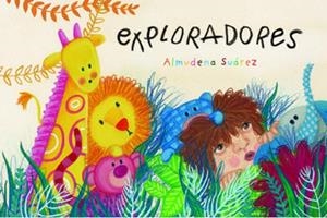 EXPLORADORES (CARTONE) | 9788426146915 | SUÁREZ, ALMUDENA