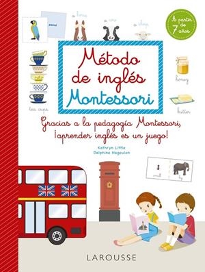 MÉTODO DE INGLÉS MONTESSORI | 9788418473258 | LITTLE, KATHRYN/HAGOULON, DELPHINE