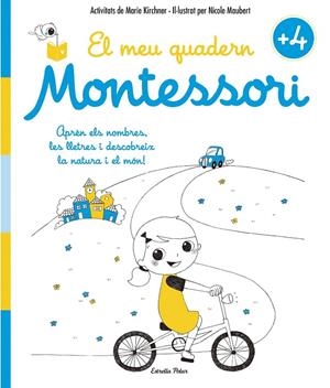 EL MEU QUADERN MONTESSORI +4 | 9788416522200 | MARIE KIRCHNER/NICOLE MAUBERT
