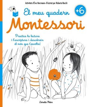 EL MEU QUADERN MONTESSORI +6 | 9788491371755 | ÈVE HERRMANN/ROBERTA ROCCHI