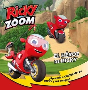 EL HÉROE DE RICKY (UN CUENTO DE RICKY ZOOM) | 9788448855727 | VARIOS AUTORES,