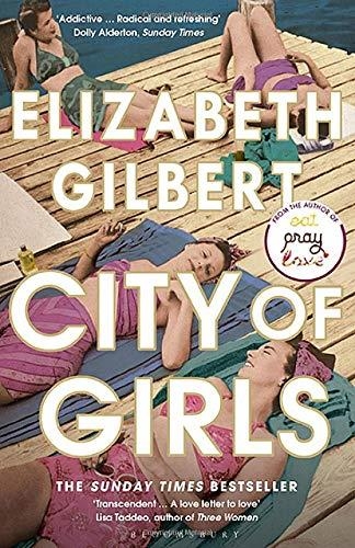 CITY OF GIRLS | 9781526619808 | GILBERT,ELIZABETH