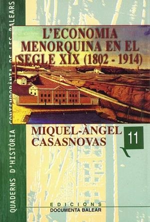 L'ECONOMIA MENORQUINA EN EL SEGLE XIX | 9788489067318 | CASASNOVAS, MIQUEL ANGEL