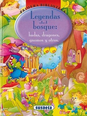 LEYENDAS DEL BOSQUE | 9788430542253 | SUSAETA, EQUIPO