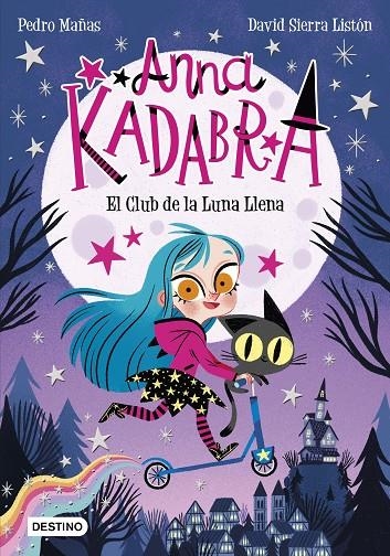PACK VERANO ANNA KADABRA 2021 | 9788408244059 | MAÑAS, PEDRO/SIERRA LISTÓN, DAVID