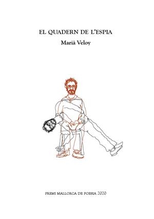 EL QUADERN DE L'ESPIA | 9788412373417 | VELOY, MARIÀ