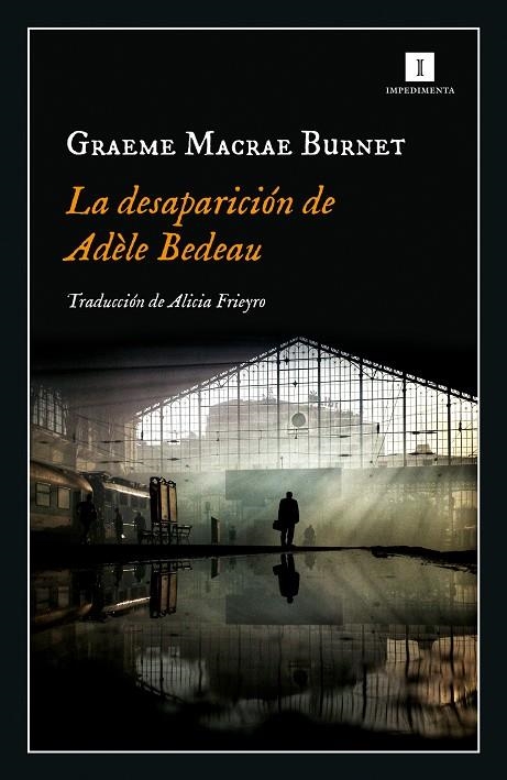 LA DESAPARICIÓN DE ADÈLE BEDEAU | 9788417553845 | MACRAE, GRAEME