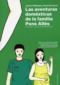 AVENTURAS DE LA FAMILIA PONS ALLES, LAS | 14921 | VILLALONGA, JAUME & RECASENS. NEUS