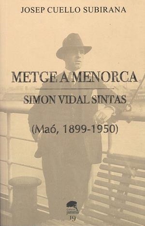 METGE A MENORCA. SIMON VIDAL SINTAS | 9788409298716 | CUELLO SUBIRANA, JOSEP