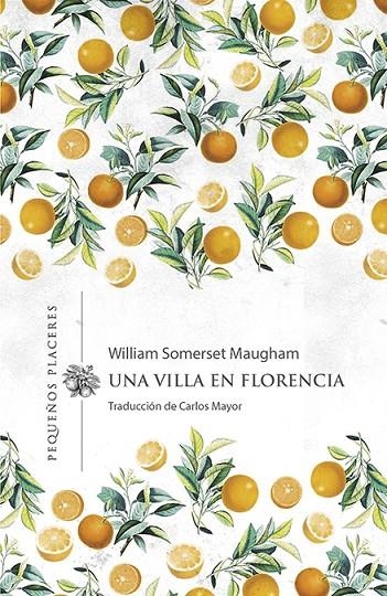 UNA VILLA EN FLORENCIA | 9788412227932 | MAUGHAM, WILLIAM SOMERSET