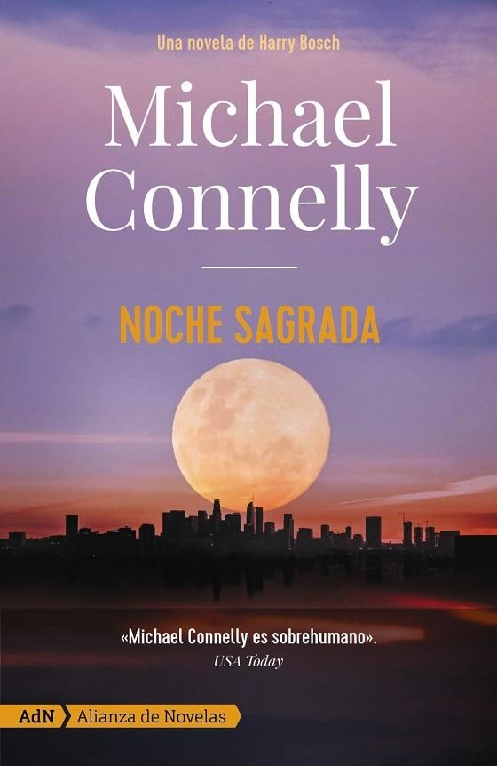 NOCHE SAGRADA [ADN] | 9788413623924 | CONNELLY, MICHAEL