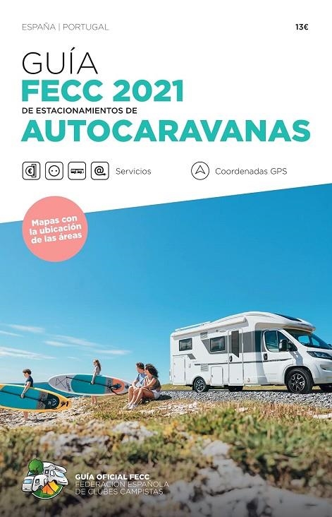 GUIA FECC ESTACIONAMI AUTOCARAVANAS 2021 | 9788495092649 | AAVV