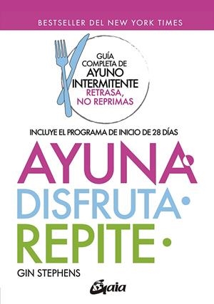 AYUNA, DISFRUTA, REPITE | 9788484459439 | STHEPENS, GIN