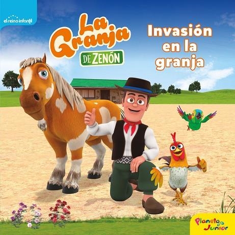 LA GRANJA DE ZENÓN. INVASIÓN EN LA GRANJA | 9788408240518 | EL REINO INFANTIL