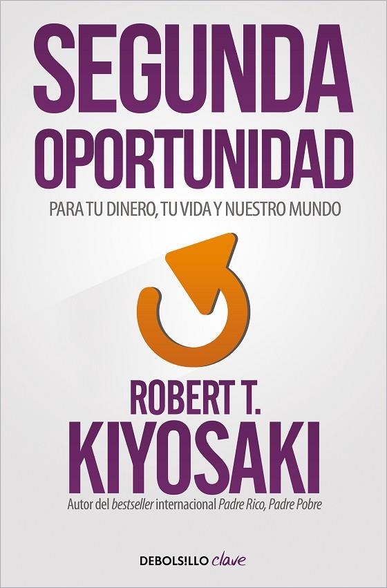 SEGUNDA OPORTUNIDAD | 9788466356046 | KIYOSAKI, ROBERT T.