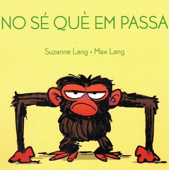 NO SÉ QUÈ EM PASSA | 9788415315971 | LANG, MAX , LANG, SUZANNE