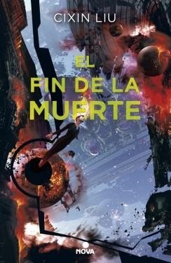 FIN DE LA MUERTE, EL | 9788413143774 | LIU, CIXIN