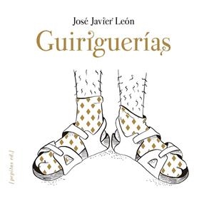 GUIRIGUERÍAS | 9788417386924 | LEÓN SILLERO, JOSÉ JAVIER