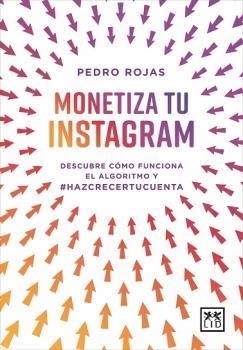 MONETIZA TU INSTAGRAM | 9788418757341 | ROJAS, PEDRO
