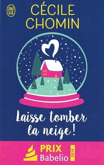 LAISSE TOMBER LA NEIGE | 9782290209646 | CHOMIN CECILE