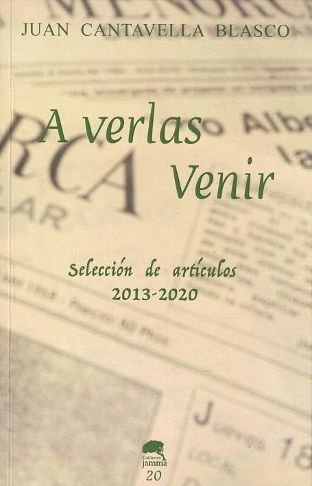 A VERLAS VENIR! | 9788409304462 | CANTAVELLA BLASCO, JUAN