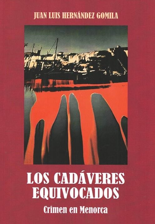 LOS CADAVERES EQUIVOCADOS | 3642021 | HERNANDEZ GOMILA, JUAN LUIS