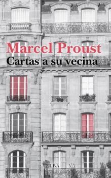 CARTAS A SU VECINA | 9788412200966 | PROUST, MARCEL