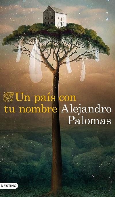 UN PAÍS CON TU NOMBRE | 9788423359882 | PALOMAS, ALEJANDRO