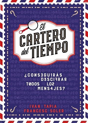 EL CARTERO DEL TIEMPO | 9788418260964 | TAPIA, IVÁN/SOLER, FRANCESC