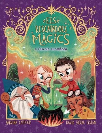 ELS RESCATADORS MÀGICS 3. A L'ESCOLA ENCANTADA | 9788424666903 | CATDOOR, SABRINA