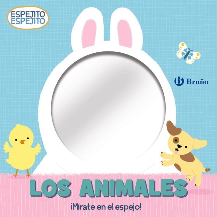 ESPEJITO, ESPEJITO. LOS ANIMALES | 9788469663431 | VARIOS AUTORES