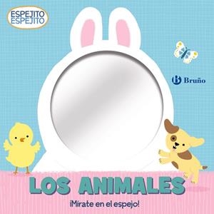 ESPEJITO, ESPEJITO. LOS ANIMALES | 9788469663431 | VARIOS AUTORES