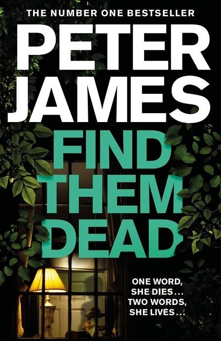 FIND THEM DEAD | 9781529004335 | JAMES, PETER