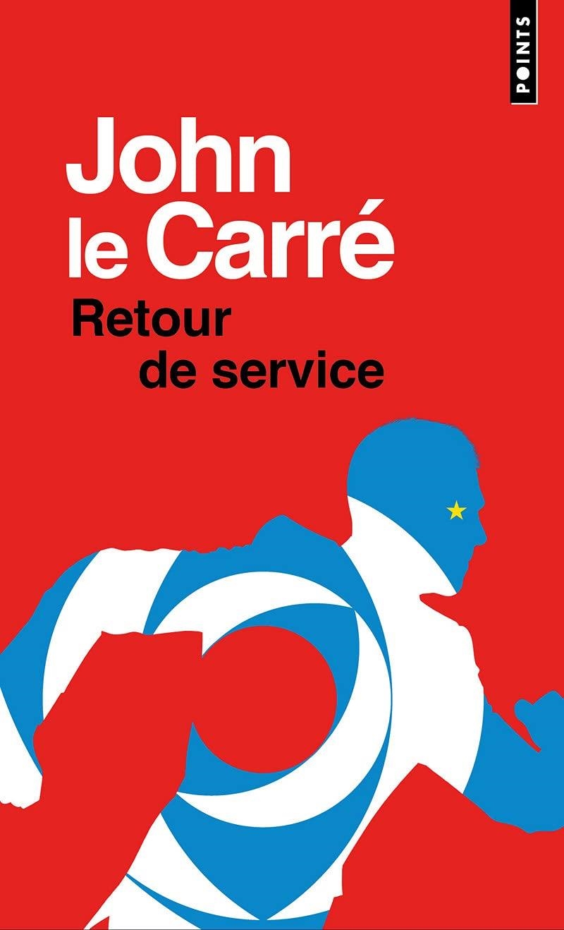 RETOUR DE SERVICE | 9782757889251 | LE CARRÉ, JOHN