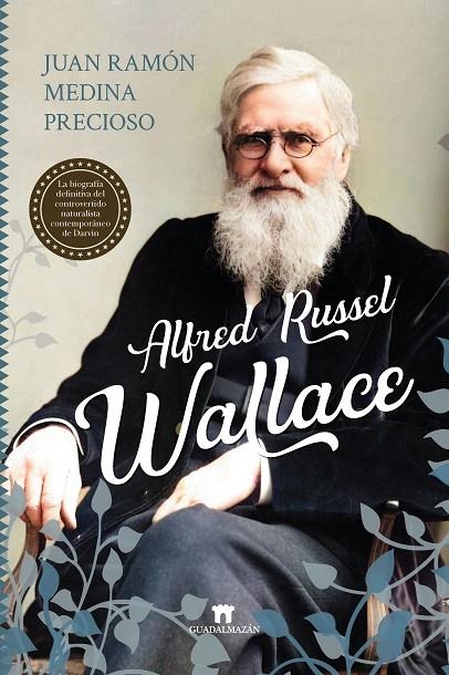 ALFRED RUSSEL WALLACE | 9788417547554 | JUAN RAMÓN MEDINA PRECIOSO