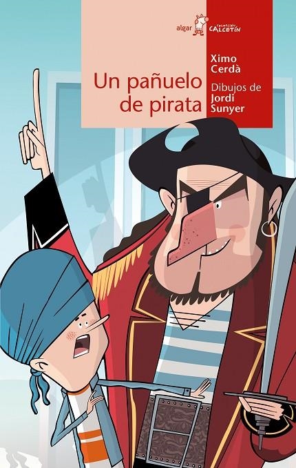 UN PAÑUELO DE PIRATA | 9788491424598 | CERDÀ, XIMO