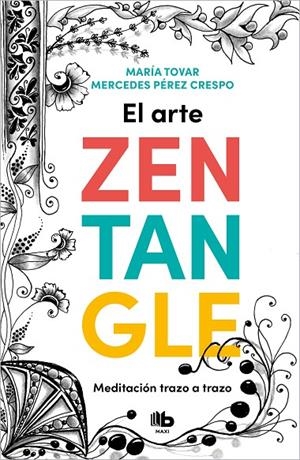 EL ARTE ZENTANGLE | 9788413142999 | TOVAR, MARÍA/PÉREZ CRESPO, MERCEDES