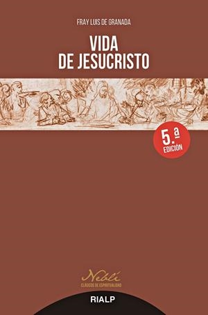VIDA DE JESUCRISTO | 9788432159800 | DE GRANADA, FRAY LUIS