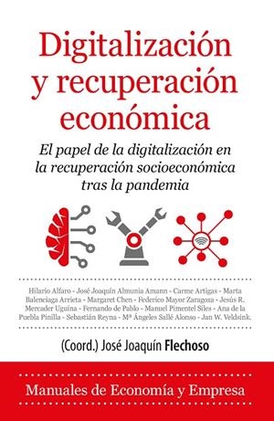 DIGITALIZACIÓN Y RECUPERACIÓN ECONÓMICA | 9788418757143 | JOSÉ JOAQUÍN FLECHOSO