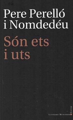 SÓN ETS I UTS | 9788418758140 | PERELLÓ I NOMDEDÉU, PERE