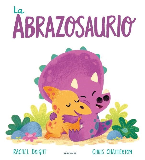 LA ABRAZOSAURIO | 9788414031810 | BRIGHT, RACHEL