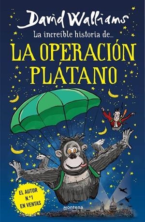 LA INCREÍBLE HISTORIA DE... LA OPERACIÓN PLÁTANO | 9788418483240 | WALLIAMS, DAVID